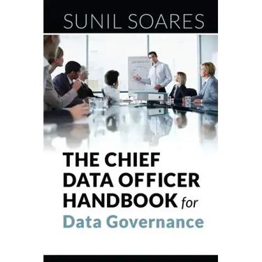 The Chief Data Officer Handbook for Data Governance