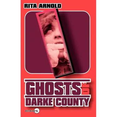 Ghosts of Darke County