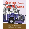 Greetings From Camp Wefowasa