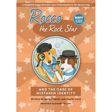 Rocco the Rock Star and the Case of the Mistaken Identity: Children's Beginner Readers, Dog Adventure Stories, Ages 5-8