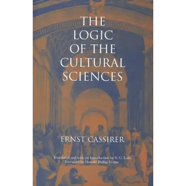 The Logic of the Cultural Sciences: Five Studies