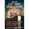 And the Last Trump Shall Sound: A Future History of America
