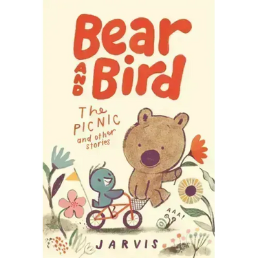 Bear and Bird: The Picnic and Other Stories