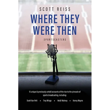 Where They Were Then: Sportscasters