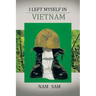 I Left Myself in Viet Nam