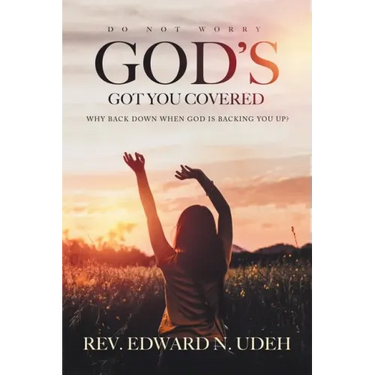 God's Got You Covered: Why Back Down When God Is Backing You Up?