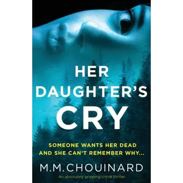 Her Daughter's Cry: An absolutely gripping crime thriller