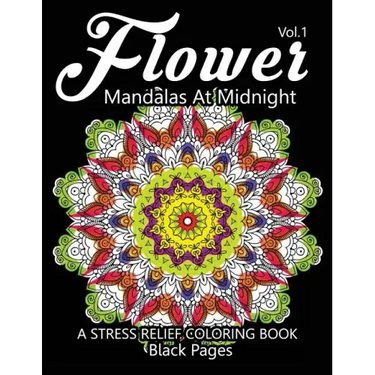 Flower Mandalas at Midnight Vol.2: Black pages Adult coloring books Design Art Color Therapy