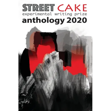 streetcake writing prize anthology 2020