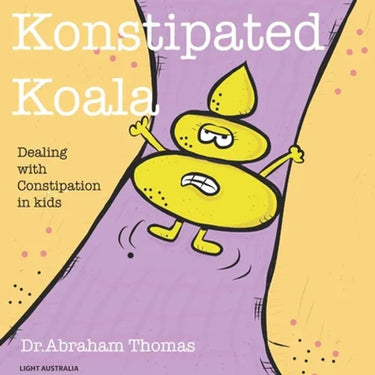 Konstipated Koala: Dealing with CONSTIPATION in kids