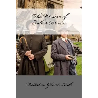 The Wisdom of Father Brown