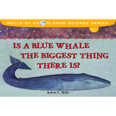 Is a Blue Whale the Biggest Thing There Is?