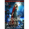 Crimson Claws: A Retelling of Little Red Riding Hood