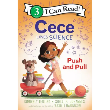 Cece Loves Science: Push and Pull