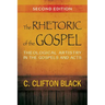 The Rhetoric of the Gospel: Theological Artistry in the Gospels and Acts