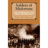 Soldiers of Misfortune: The Somervell and Mier Expeditions