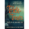 Trick or Treats: Tales of All Hallows' Eve