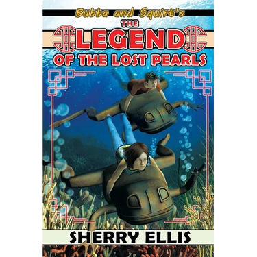 Bubba and Squirt's Legend of the Lost Pearls