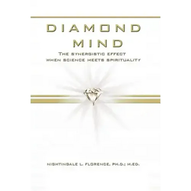 Diamond Mind: The Intelligent, Synergistic Approach to Science and Spirituality