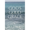God's Good Grace