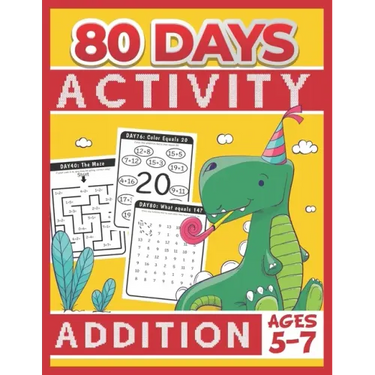 80 Days Activity Addition for Kids Ages 5-7: Funny Basic Math Workbook Grade 1, 1st Grade Math, Addition Within 20