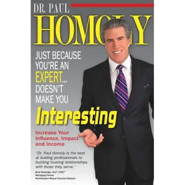 Just Because You're An Expert...Doesn't Make You Interesting