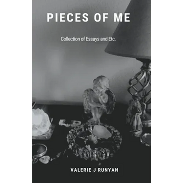 Pieces of Me - A Collection of Essays
