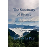 The Sanctuary of Silence: A Prelude to Serenity