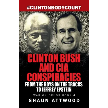 Clinton Bush and CIA Conspiracies: From The Boys on the Tracks to Jeffrey Epstein