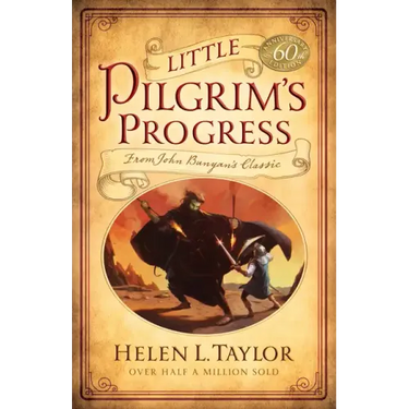 Little Pilgrim's Progress: From John Bunyan's Classic