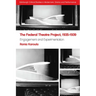 The Federal Theatre Project, 1935-1939: Engagement and Experimentation