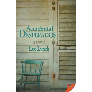 Accidental Desperados