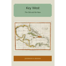 Key West: The Old and the New