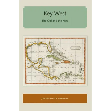 Key West: The Old and the New