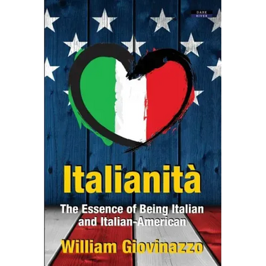 Italianità: The Essence of Being Italian and Italian-American