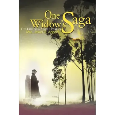 One Widow's Saga: The Life of a Single Parent
