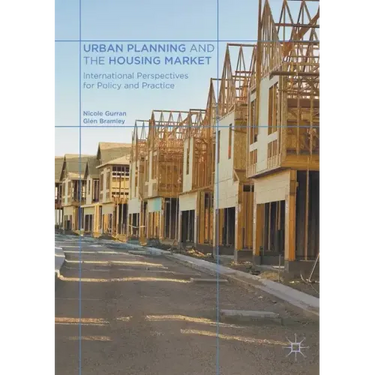 Urban Planning and the Housing Market: International Perspectives for Policy and Practice
