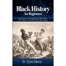 Black History for Beginners: The Myth of The Dangerous Black Man, Jack Johnson, and The Great White Hope