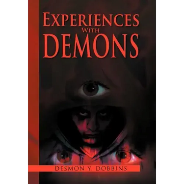 Experiences With Demons