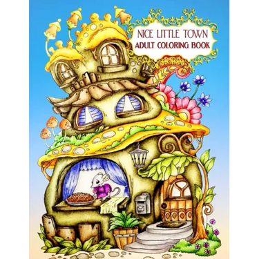 Nice Little Town Adult Coloring Book: Nice Little Town Book For Adult New 80+ Unique Designs, Christmas Trees and Santa's Village, Ornaments for Hand