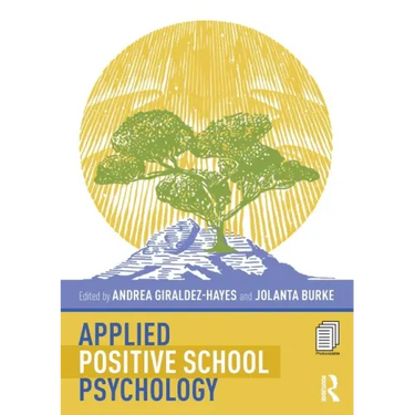 Applied Positive School Psychology
