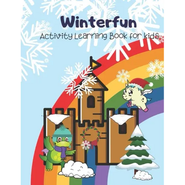 Winterfun: Activity Learning Book for kids 4-6 (alphabets and numbers)