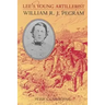 Lee's Young Artillerist: William R.J. Pegram