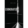 Exonerated: A History of the Innocence Movement