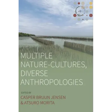 Multiple Nature-Cultures, Diverse Anthropologies