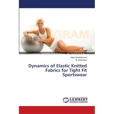 Dynamics of Elastic Knitted Fabrics for Tight Fit Sportswear