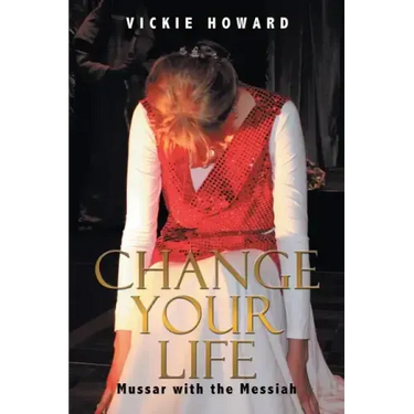 Change Your Life: Mussar with the Messiah