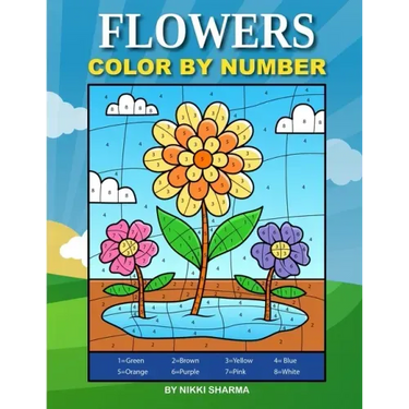 Flowers Color By Number: Coloring Book for Kids Ages 4-8