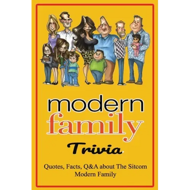 Modern Family Trivia: Quotes, Facts, Q&A about The Sitcom Modern Family: Activities Book, Gift for Modern Family's Fans