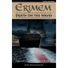 Erimem - Death on the Waves
